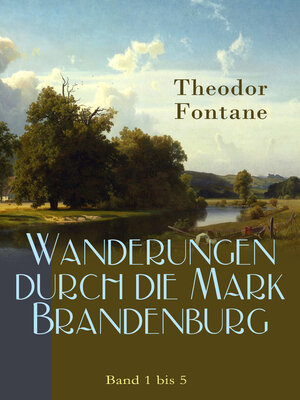 cover image of Wanderungen durch die Mark Brandenburg